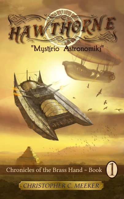 Hawthorne: Chronicles of the Brass Hand - Book 1