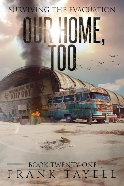 Surviving the Evacuation, Book 21: Our Home, Too