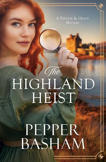The Highland Heist (A Freddie and Grace Mystery Book 4)