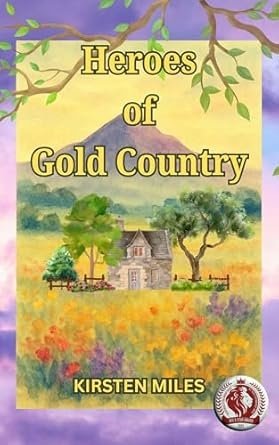 Heroes of Gold Country