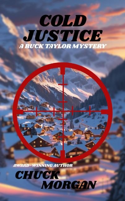 Cold Justice, A Buck Taylor Mystery