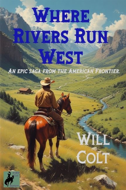Where Rivers Run West