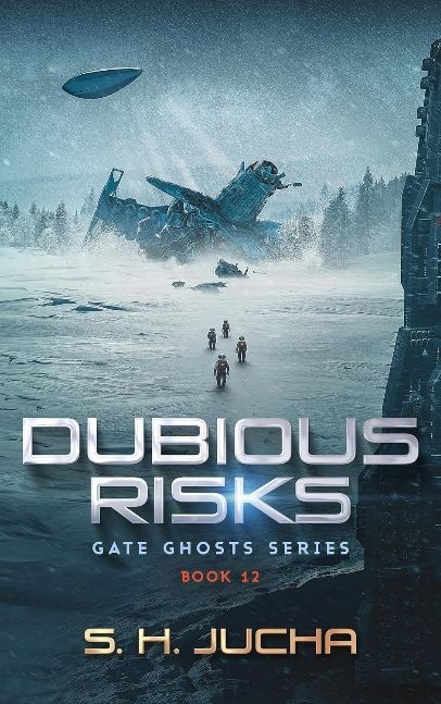 Dubious Risks (Gate Ghosts Book 12)